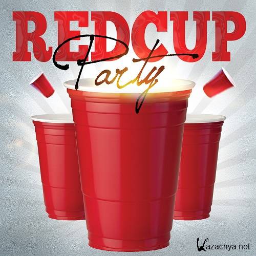 Various Artists - Red Cup Party (2015)