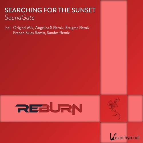 Soundgate - Searching For The Sunset (Remixes) (2015)