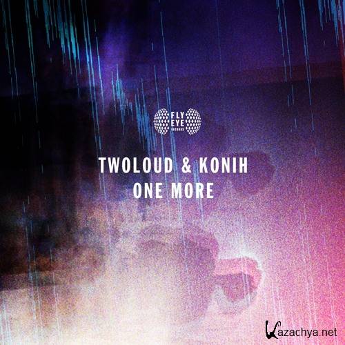 Twoloud & Konih - One More (2015)