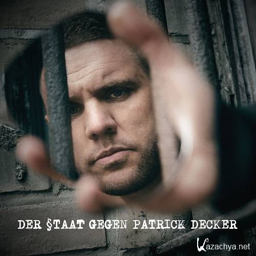 Fler - Der Staat gegen Patrick Decker (Explicit) (2015)