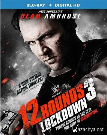 12  3 / 12 Rounds 3: Lockdown (2015) HDRip/BDRip 720p