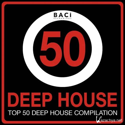 Top 50 Deep House Music Compilation, Vol. 4 (Best Deep House, Chill Out, House, Hits) (2015)
