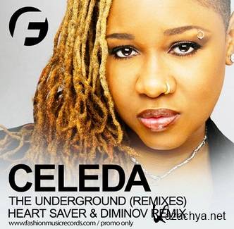 Celeda  The Underground (Heart Saver & Diminov Remix)