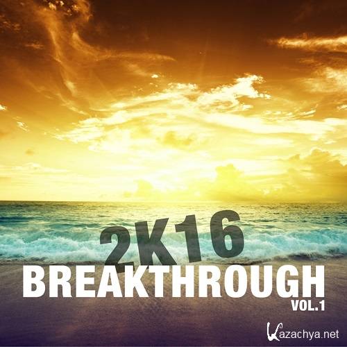 2K16 Breakthrough, Vol. 1 (2015)
