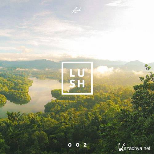 LUSH Selects - LUSH: 002 (2015)