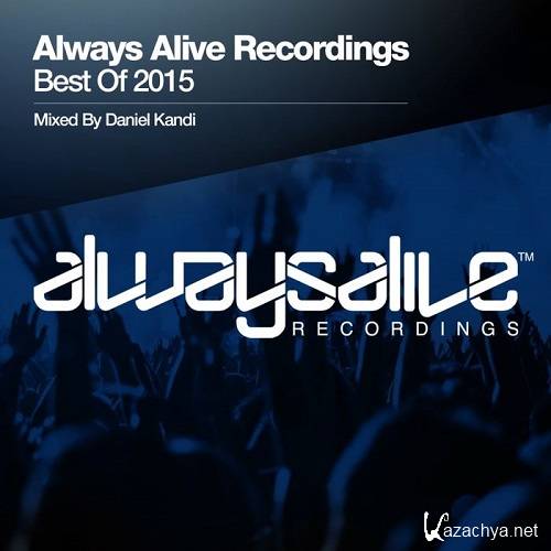 Various - Always Alive Recordings: Best Of 2015 (2015)