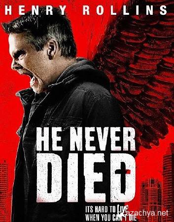     / He Never Died (2015) WEB-DLRip/WEB-DL 720p/WEB-DL 1080p