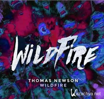 Thomas Newson - Wildfire (Original Mix)