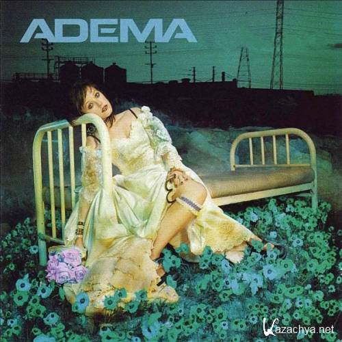 Adema -  (201 - 2005)