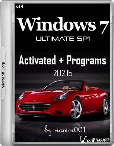 Windows 7 Ultimate SP1 Activated + Programs by nomer001 21.12.15 (x64/RUS/ENG)