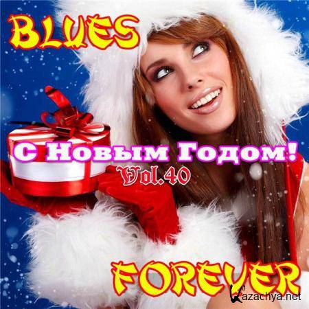 Blues Forever, Vol.40 (2015)