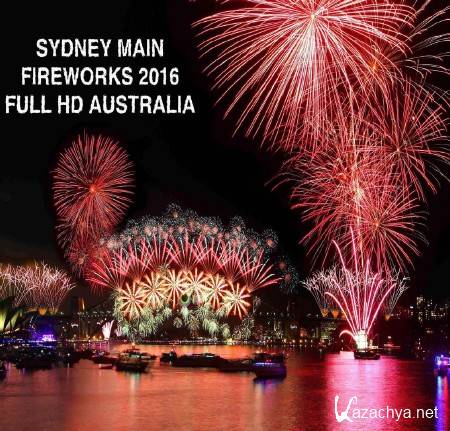     ()/ Sydney main fireworks 2016 full hd Australia (2015) WEB-DL 1080p