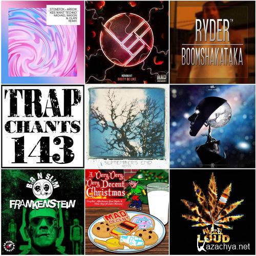 Trap Chants 143 (2016)