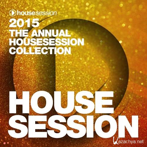 2015 The Annual Housesession Collection (2016)