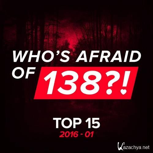 Whos Afraid Of 138 Top 15 2016-01 (2016)