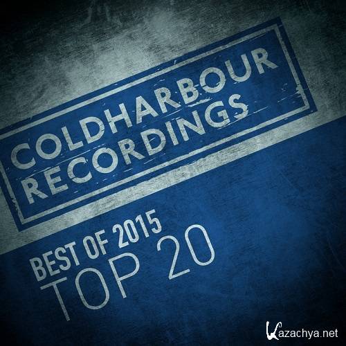 Coldharbour Recordings: Best Of 2015 Top 20 (2016)