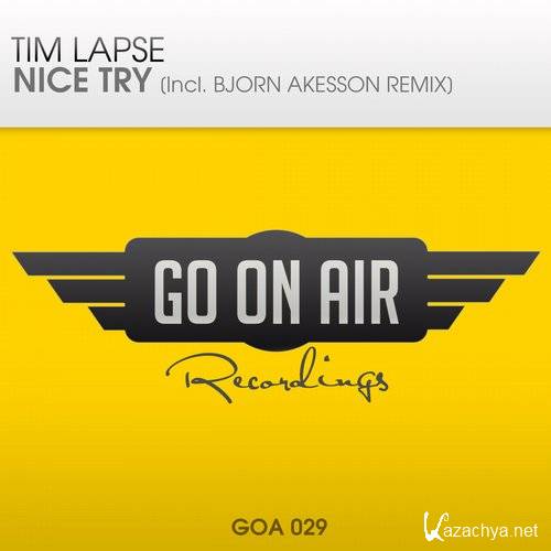 Tim Lapse - Nice Try (2016)
