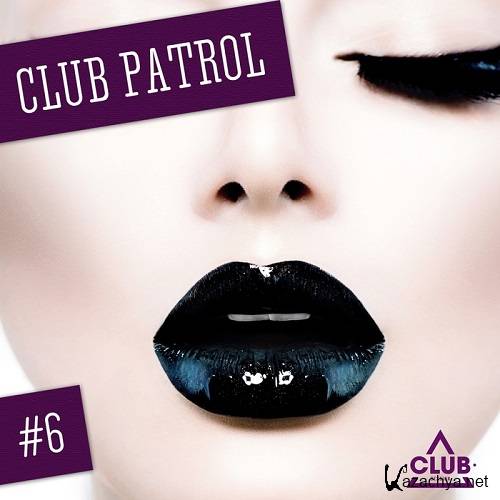 Club Patrol, Vol. 6 (2016)