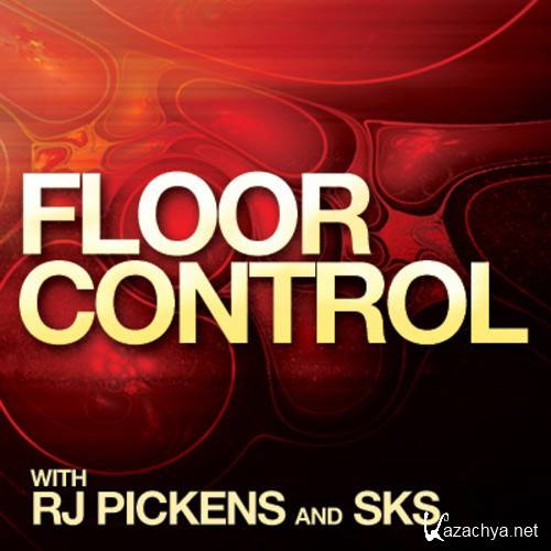 RJ Pickens & SKS - Floor Control 088 (2016-01-15)