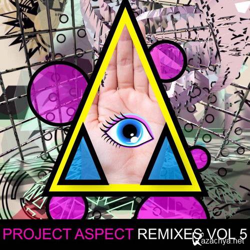 ProJect Aspect - Remixes Vol. 5 (2015)