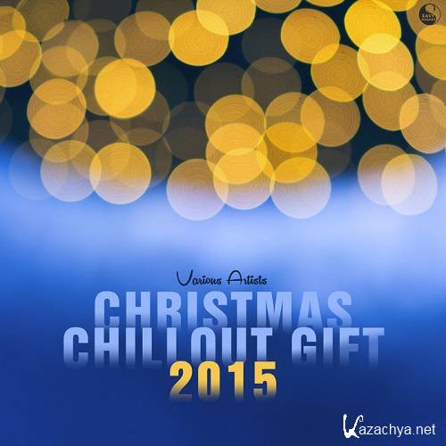 Christmas Chillout Gift 2015 (2016)