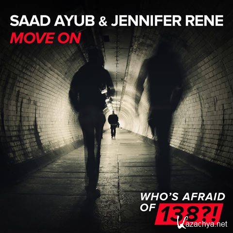 Saad Ayub & Jennifer Rene - Move On (2016)