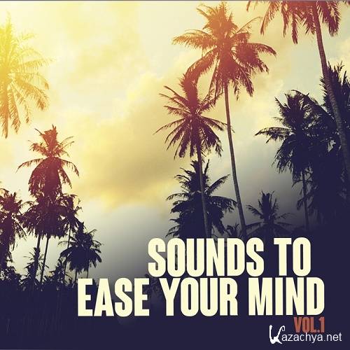 Sounds to Ease Your Mind, Vol. 1 (2016)