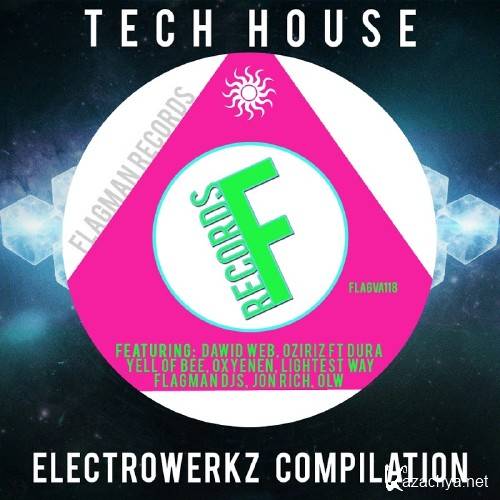 Tech Electrowerkz House Compilation (2016)