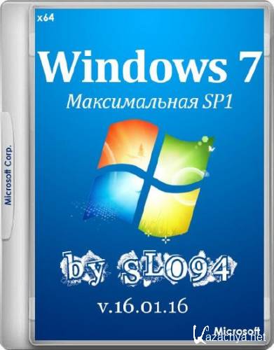 Windows 7  SP1 by SLO94 v.16.01.16 (x64/RUS)