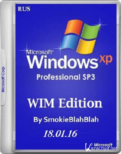 Windows XP Pro SP3 WIM Edition by SmokieBlahBlah 18.01.16 (x86/RUS)