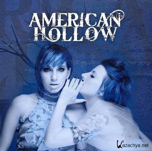American Hollow -  (2009 - 2012)
