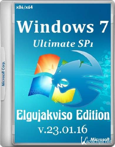 Windows 7 Ultimate SP1 x86/x64 Elgujakviso Edition v.23.01.16 (2016/RUS)