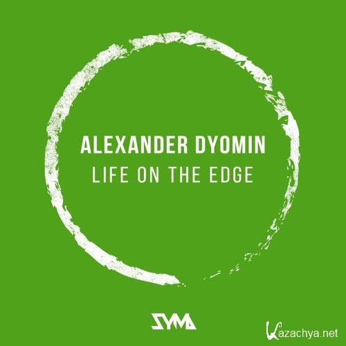 Alexander Dyomin - Life On The Edge (2016)