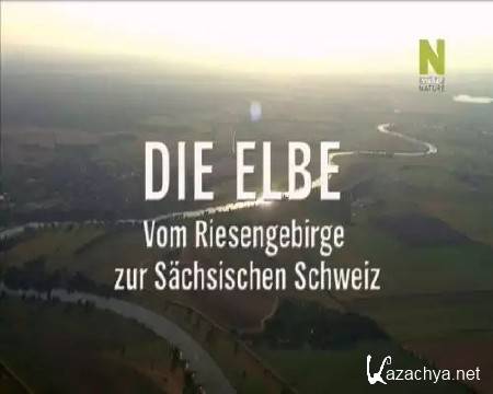     / Die Elbe Vom Riesengebirge zur Sachsischen Schweiz / : 1- 2  2 (2014) DVB