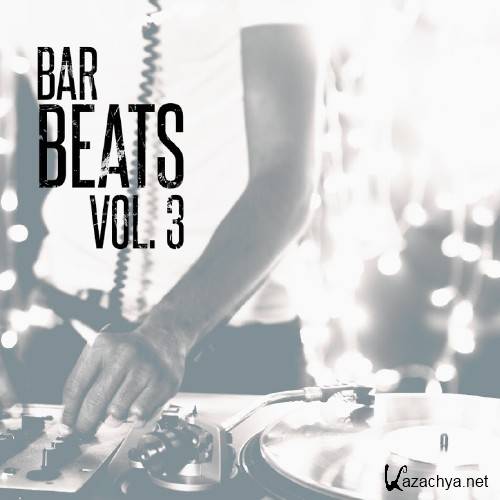 Bar Beats, Vol. 3 (Deep & Chill House) (2016)