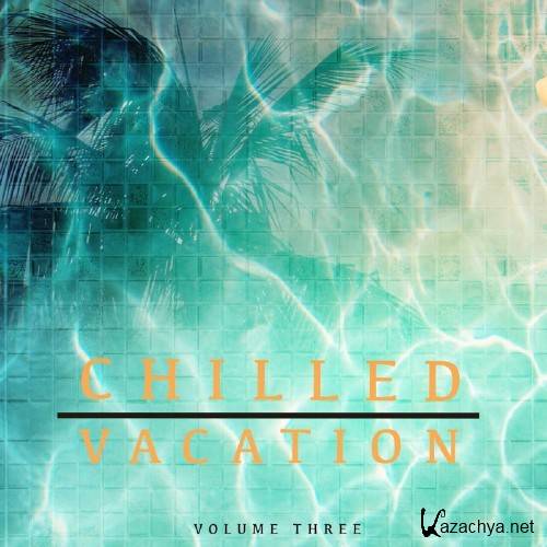 Chilled Vacation, Vol. 3 (2016)