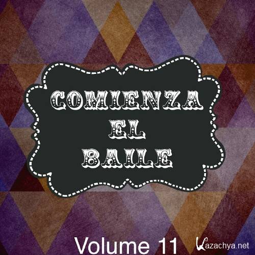 Comineza el Baile, Vol. 11 (2016)