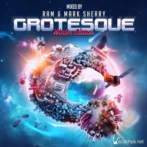 Grotesque Winter Edition: Mixed By RAM & Mark Sherry (2016) Grotesque Winter Edition: Mixed By RAM & Mark Sherry (2016)