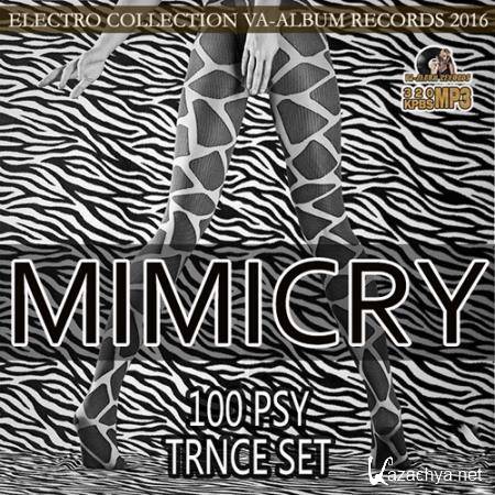 Mimicry: Psy Trance Set (2016) 