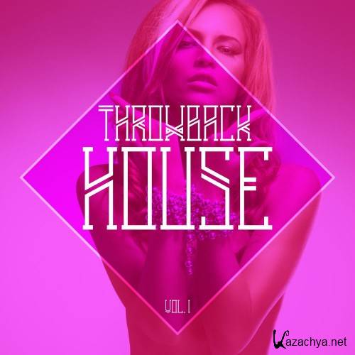 Throwback House, Vol. 1 (2016)