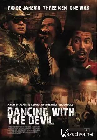    / Dancing With The Devil (2010) HDRip
