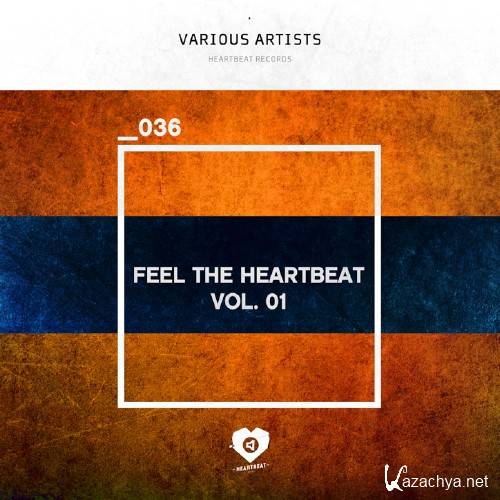 Feel The Heartbeat Vol. 01 (2016)