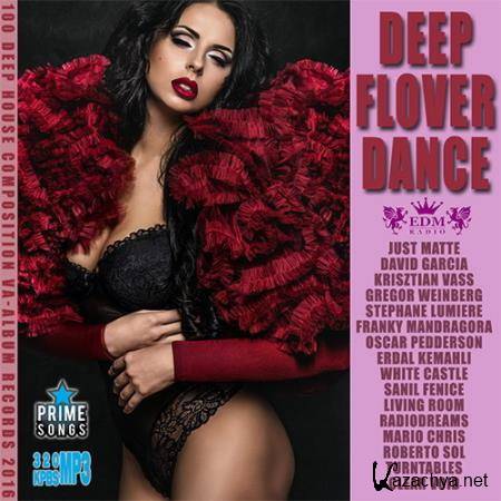 Deep Flover Dance (2016) 