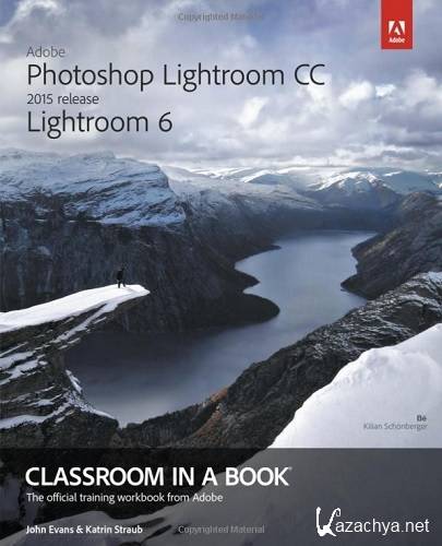 Peachpit - Adobe Photoshop Lightroom CC (2015 ) Lightroom 6:   