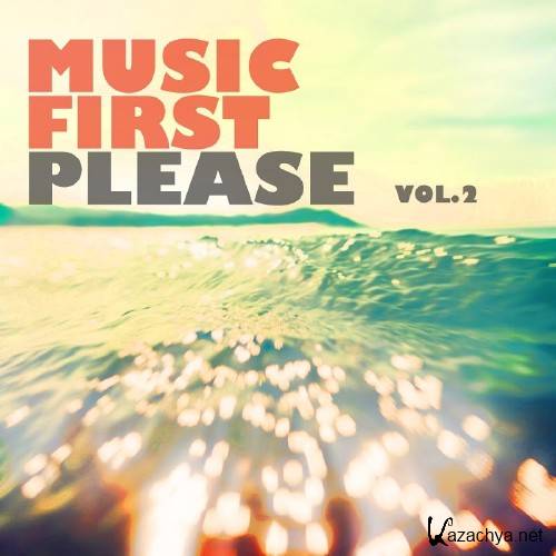 Music First Please, Vol. 2 (2016)