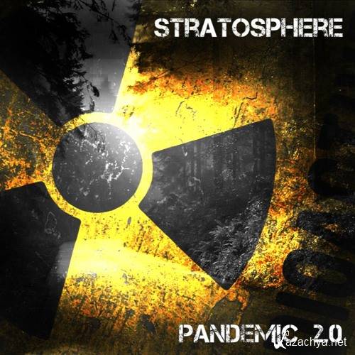 Stratosphere - Pandemic 2.0 EP 01 (2016)