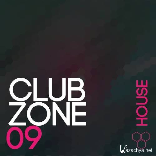 Club Zone - House, Vol. 09 (2016)