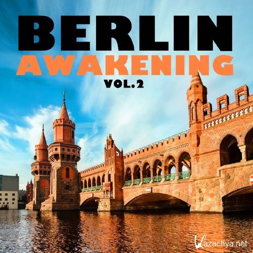 Berlin Awakening, Vol. 2 (2016)