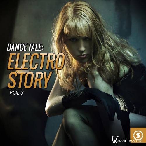 Dance Tale: Electro Story, Vol. 3 (2016)