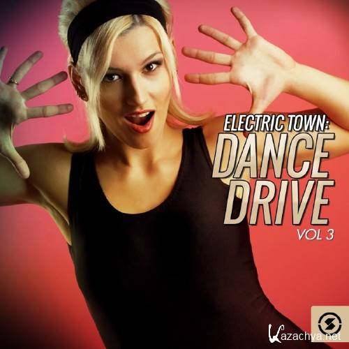 Electric Town: Dance Drive, Vol. 3 (2016)
